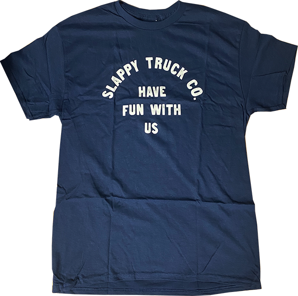 Slappy Have Fun T-Shirt - Size: SMALL Navy